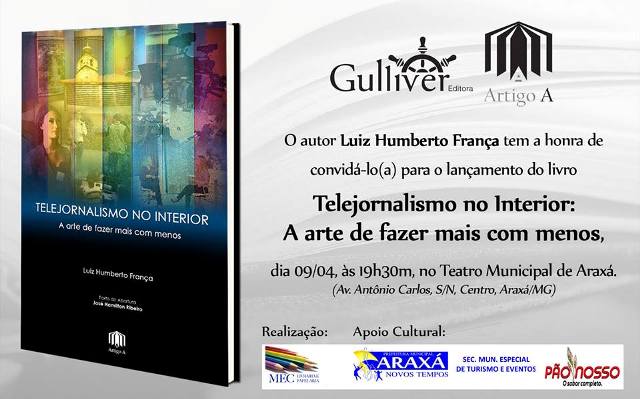 Telejornalismo no interior é tema de livro do araxaense Luiz Humberto França