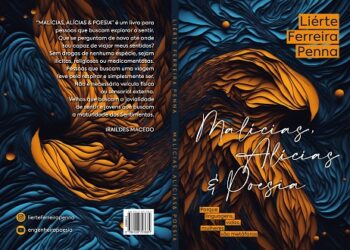 Livro “Malícias, Alícias & Poesia” será lançado na Fliaraxá no dia sete de julho