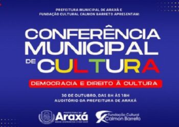 Araxá realiza a Conferência Municipal de Cultura na próxima segunda-feira