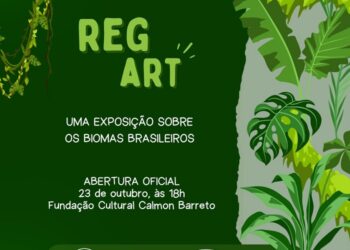 Fundação Cultural Calmon Barreto realiza a abertura da exposição Reg Art – Biomas Brasileiros na próxima segunda