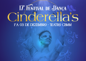 CDK apresenta o 17º Festival de Dança Cinderella’s: um espetáculo encantador no Teatro CBMM