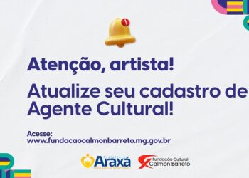 Fundação Cultural Calmon Barreto convoca artistas de Araxá para atualização do Cadastro de Agente Cultural